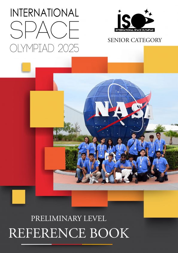 International Space Olympiad 2025 Preliminary Level Reference Book Senior Category