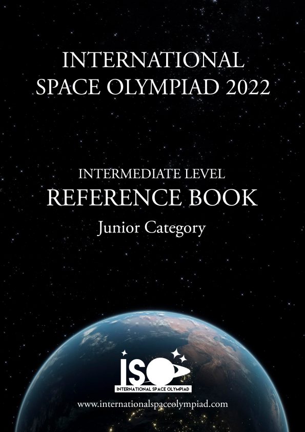 International Space Olympiad 2022 Intermediate Level Reference Book Junior Category