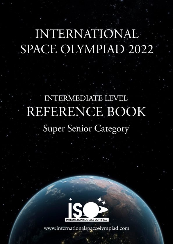International Space Olympiad 2022 Intermediate Level Reference Book Super Senior Category