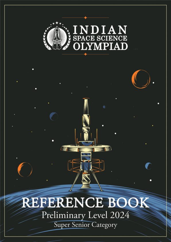 Indian Space Science Olympiad 2024 Reference Book Super Senior Category