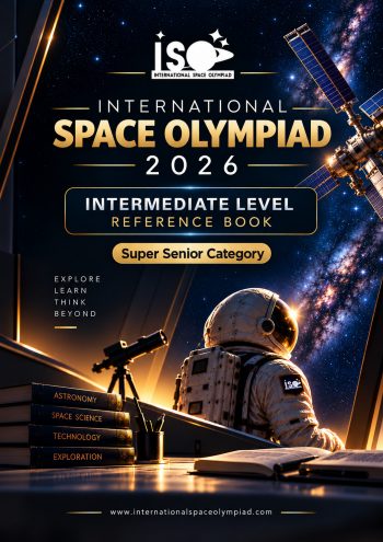 International Space Olympiad 2026 Intermediate Level reference Book Super Senior Category